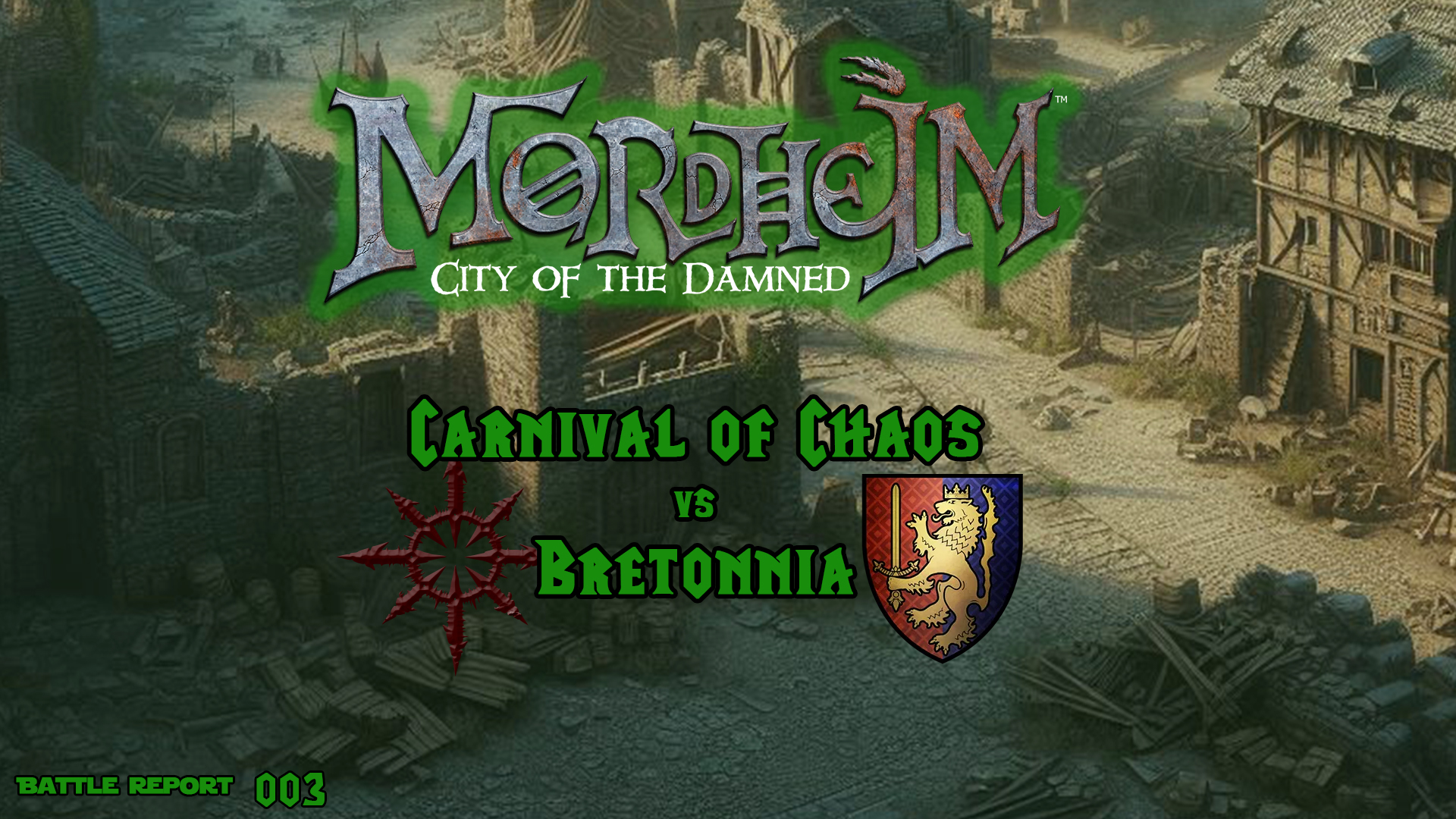 Mordheim 003 – Carnival of Chaos vs Bretonnia